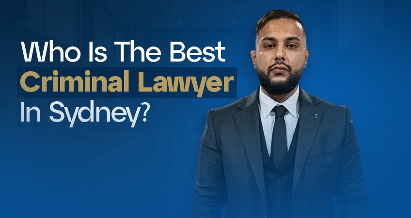 Who Is the Top Criminal Lawyer in Sydney? A Guide to Choosing the Right Lawyer